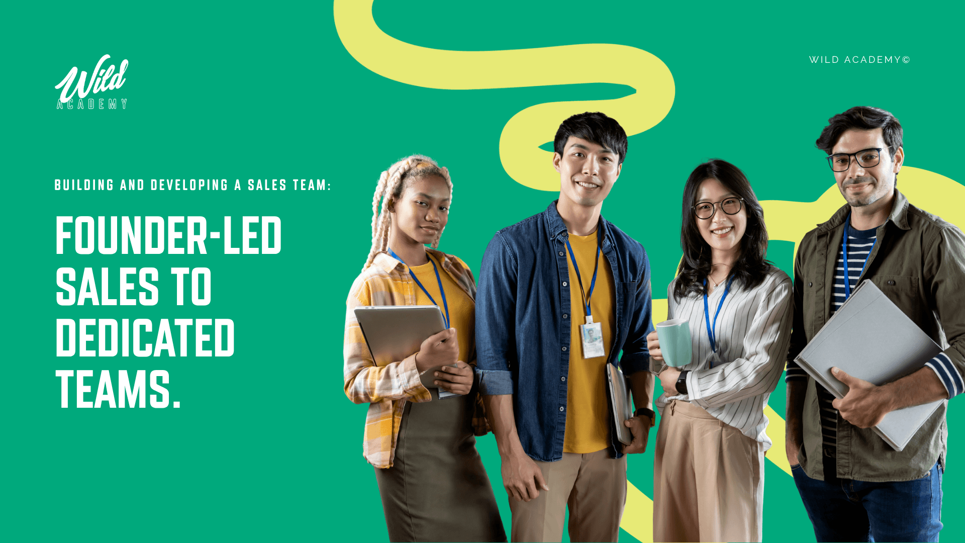 Founder-Led Sales to Dedicated Teams