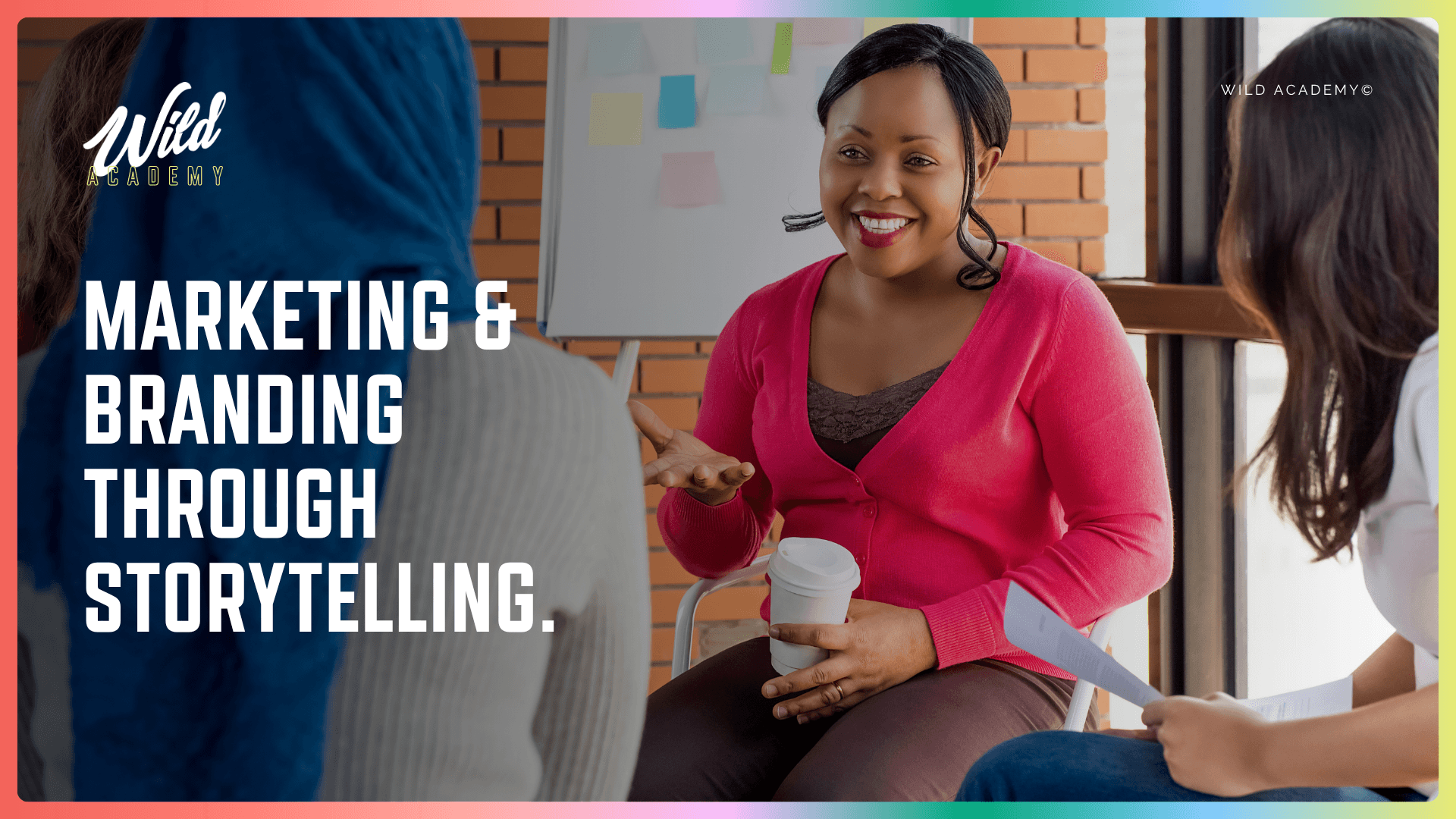 Marketing & Branding Through Storytelling